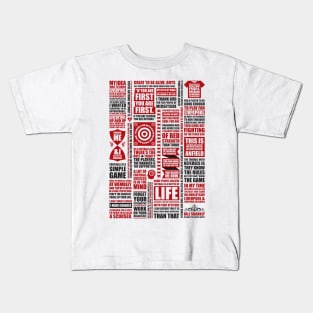 Shanklyisms – a collection of quotes from Bill Shankly Kids T-Shirt